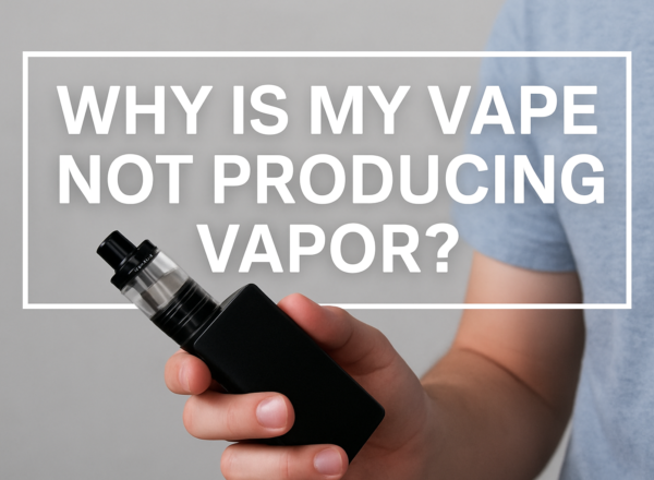 Why Is My Vape Not Producing Vapor – Troubleshooting Guide for Vapers